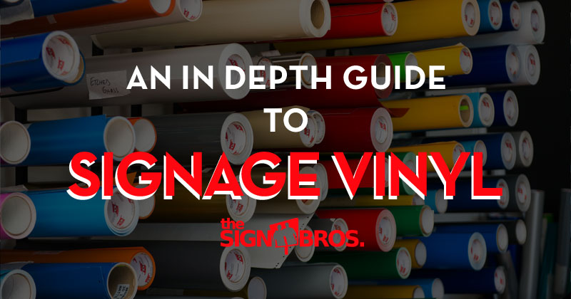 An In Depth Guide To Signage Vinyl